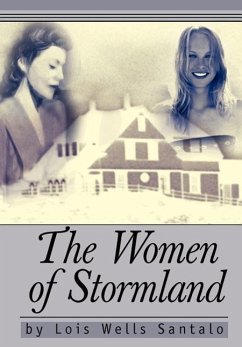 The Women of Stormland - Santalo, Lois Wells