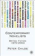 Contemporary Novelists - Childs, Peter