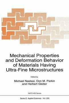 Mechanical Properties and Deformation Behavior of Materials Having Ultra-Fine Microstructures - Gleiter, H.; NATO Advanced Study Institute on Mechanical Properties and Deformation Behavior of Materials Having Ultra-Fine Microstructures; North Atlantic Treaty Organization