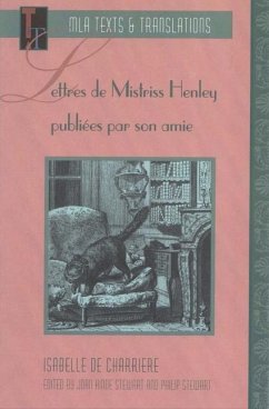 Lettres de Mistriss Henley Publiées Par Son Amie - Charrière, Isabelle De