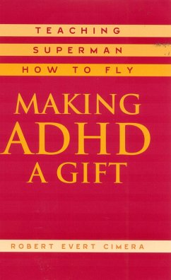 Making ADHD a Gift - Cimera, Robert Evert