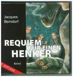 Requiem für einen Henker, 8 Audio-CDs + 1MP3 CD - Berndorf, Jacques
