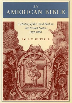 An American Bible - Gutjahr, Paul
