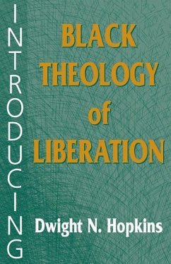 Introducing Black Theology of Liberation - Hopkins, Dwight N