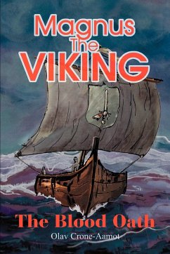 Magnus the Viking - Crone-Aamot, Olav