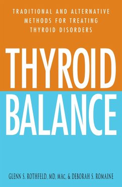 Thyroid Balance - Rothfield, Glenn S.; Romaine, Deborah S.