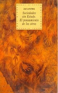 Sociedades sin estado : el pensamiento de los otros - Corite Mena, José . . . [et al.