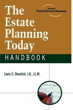 The Estate Planning Today Handbook - Shuntich, Louis S.