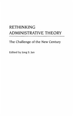 Rethinking Administrative Theory - Jun, Jong