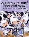 Click, Clack, Moo - Cows That Type - Cronin, Doreen
