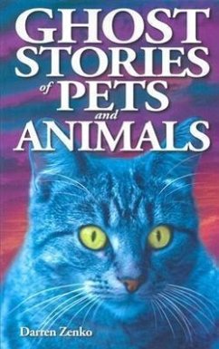 Ghost Stories of Pets and Animals - Zenko, Darren