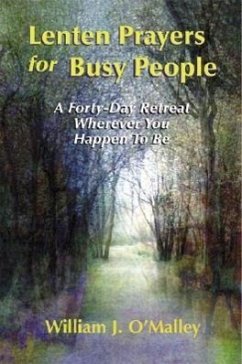 Lenten Prayers for Busy People - O'Malley, William J