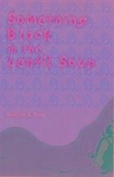 Something Black in the Lentil Soup - Ruia, Reshma S.
