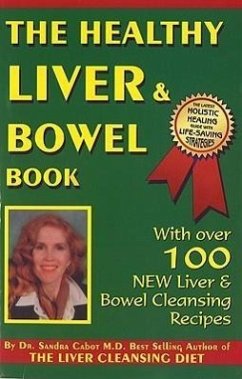 The Healthy Liver & Bowel Book - Cabot M. D., Sandra