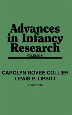 Advances in Infancy Research, Volume 11 - Rovee-Collier, Carolyn; Lipsitt, Lewis; Hayne, Harlene
