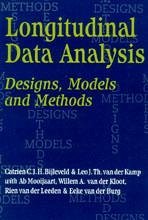 Longitudinal Data Analysis - Bijleveld, Catrien C J H; Kamp, Leo J Th van der; Mooijaart, Ab; Kloot, Willem van der; Leeden, Rien van der; Burg, Eeke van der