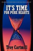It's Time for Pure Hearts