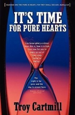It's Time for Pure Hearts - Cartmill, Troy