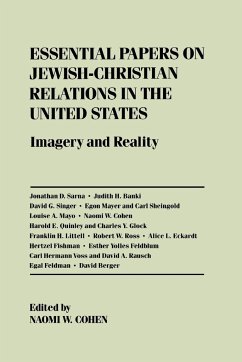 Essential Papers on Jewish-Christian Relations in the United States - Cohen, Naomi W