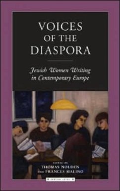 Voices of the Diaspora: Jewish Women Writing in Contemporary Europe - Nolden, Thomas; Malino, Frances