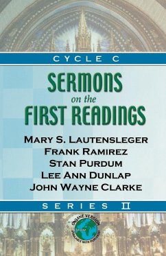 Sermons on the First Readings - Lautensleger, Mary S.; Ramirez, Frank; Purdum, Stan