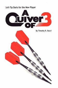 Soft-Tip Darts for the New Player - Bucci, Timothy R.