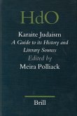 Karaite Judaism: A Guide to Its History and Literary Sources