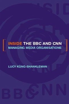 Inside the BBC and CNN - Küng-Shankleman, Lucy