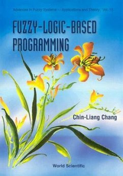 Fuzzy-Logic-Based Programming - Chang, Chin-Liang