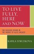 To Live Fully, Here and Now - Bild 1