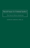 Racial Issues in Criminal Justice