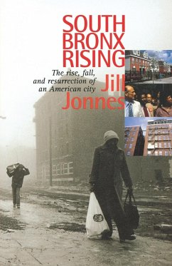 South Bronx Rising - Jonnes, Jill