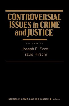 Controversial Issues in Crime and Justice - Scott, Joseph E. / Hirschi, Travis (eds.)