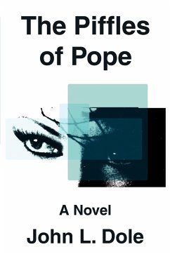 The Piffles of Pope - Dole, John L.