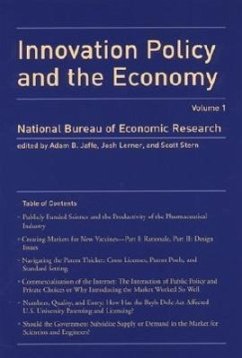 Innovation Policy and the Economy, Volume 1 - Jaffe, Adam B. / Lerner, Josh / Stern, Scott