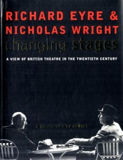 Changing Stages - Wright, Nicholas; Eyre, Richard Changing Stages - Wright, Nicholas; Eyre, Richard