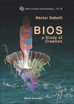 Bios: A Study of Creation - Sabelli, Hector