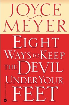 Eight Ways to Keep the Devil Under Your Feet - Meyer