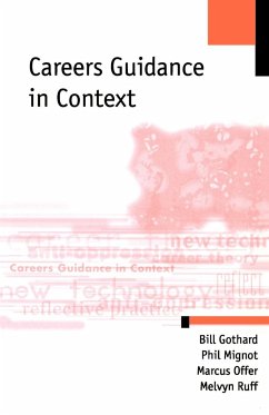 Careers Guidance in Context - Gothard, Bill; Gothard, William; Mignot, Philip