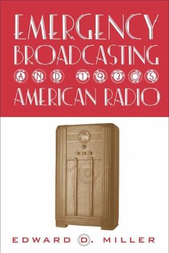 Emergency Broadcasting & 1930's Am Radio - Miller, Edward