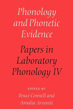 Phonology and Phonetic Evidence - Connell, Bruce / Arvaniti, Amalia (eds.)