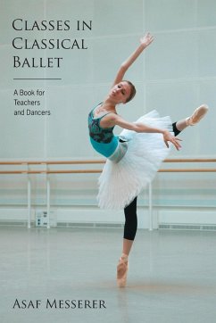 Classes in Classical Ballet - Messerer, Asaf