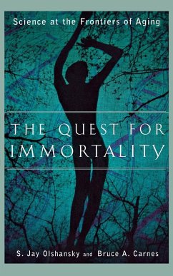 The Quest for Immortality - Olshansky, S. Jay; Carnes, Bruce A.