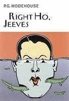 Right Ho, Jeeves - Wodehouse, P.G.