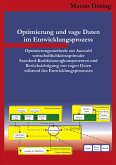 Optimierung und vage Daten im Entwicklungsprozess
