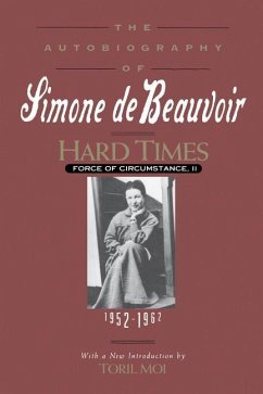Hard Times - de Beauvoir, Simone; Howard, Richard; Moi, Toril