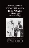 Zionism and the Arabs, 1882-1948