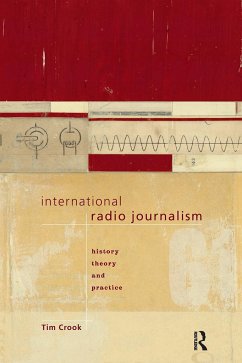 International Radio Journalism - Crook, Tim