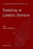 Tunneling in Complex Systems