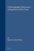 A Hieroglyphic Dictionary of Egyptian Coffin Texts